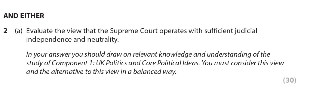 Evaluate-the-view-that-the-Supreme-Court-operates-with-sufficient-judicial-independence-and-neutrality-Edexcel-A-Level Politics-Question 2-2022-Paper 2.png